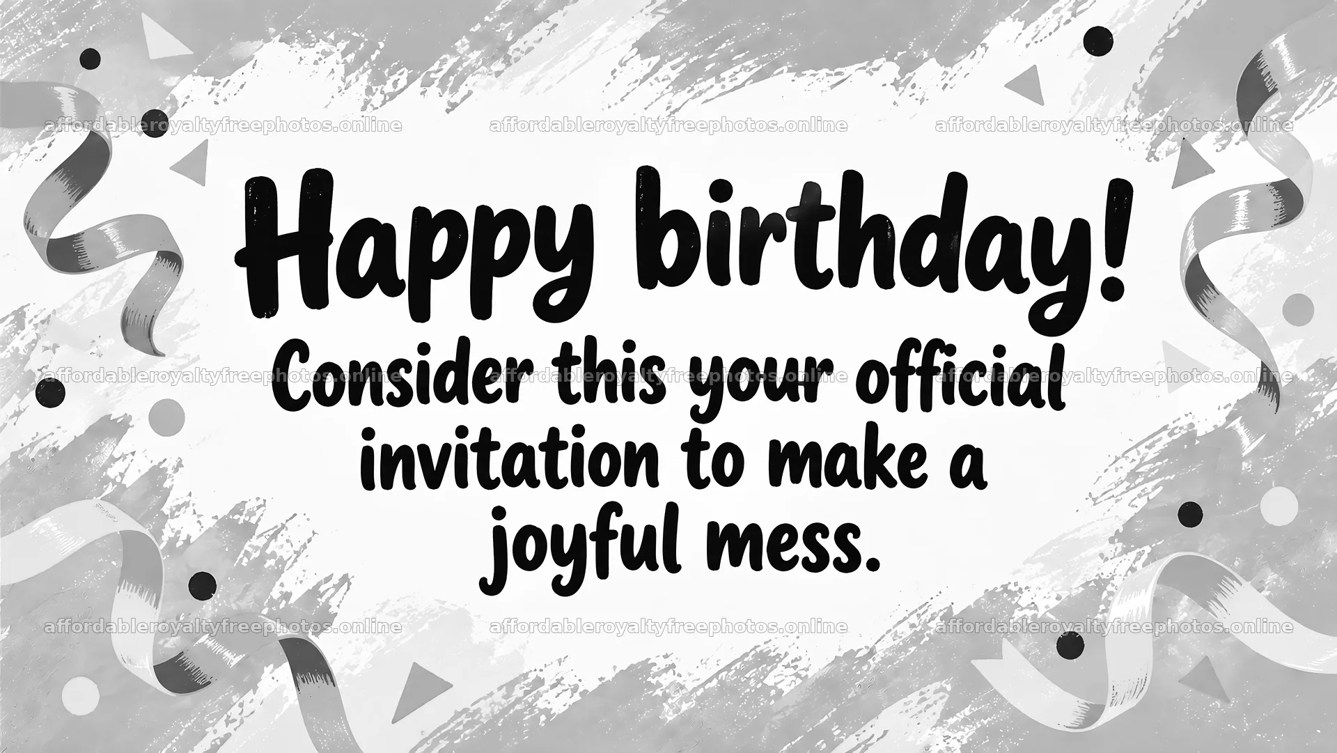 Happy Birthday Invitation for a Joyful Mess – royalty-free photos 10324x5812